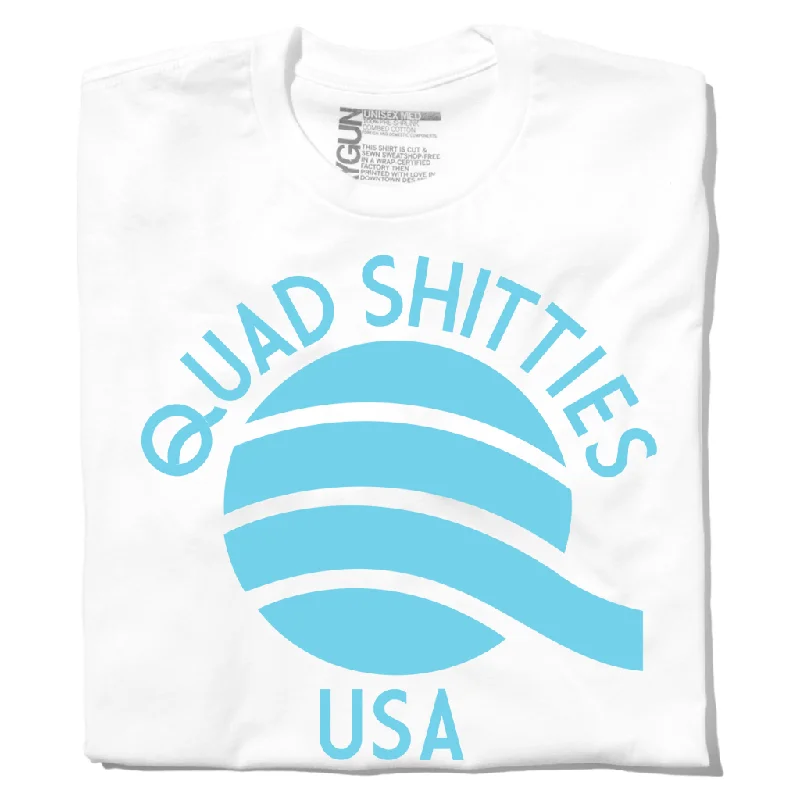 Quad Shitties